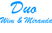 Duo Wim & Miranda – Onstwedde